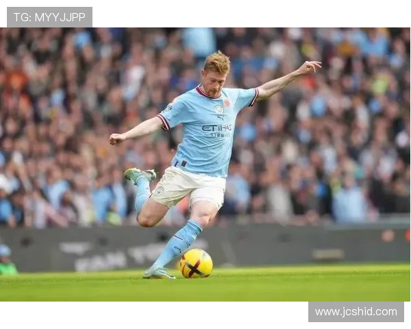 德布劳内：从德甲助攻王到英超统治者的成长轨迹解析